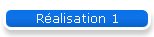 Ralisation 1